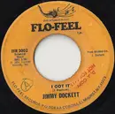7inch Vinyl Single - Jimmy Dockett - I Got It / Here (In My Heart)