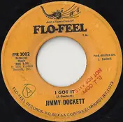 Jimmy Dockett - I Got It / Here (In My Heart)