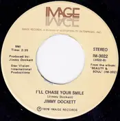 Jimmy Dockett - I Can Remember The Good Old Days / I'll Chase Your Smile