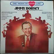 Jimmy Dorsey And His Orchestra , Helen O'Connell - The 'Music Of Your Life'