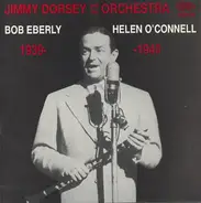 Jimmy Dorsey And His Orchestra - 1939 1940