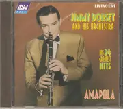 CD - Jimmy Dorsey And His Orchestra - Amapola: His 24 Greatest Hits