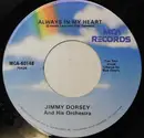 7inch Vinyl Single - Jimmy Dorsey And His Orchestra - Always In My Heart