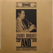 LP - Jimmy Dorsey And His Orchestra - Jimmy Dorsey And His Orchestra 1935 - 1942