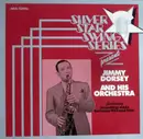 LP - Jimmy Dorsey And His Orchestra - Silver Star Swing Series Present Jimmy Dorsey And His Orchestra