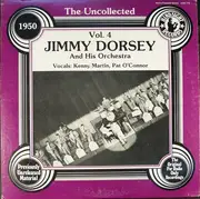 LP - Jimmy Dorsey And His Orchestra - The Uncollected Jimmy Dorsey And His Orchestra Vol. 4 1950