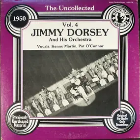 Jimmy Dorsey - The Uncollected Jimmy Dorsey And His Orchestra Vol. 4 1950