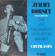 Jimmy Dorsey And His Orchestra - Contrasts 1945