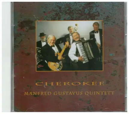 Manfred Gustavus Quintet - Cherokee