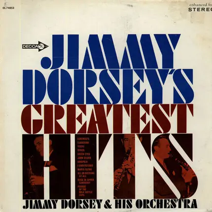 Jimmy Dorsey And His Orchestra - Jimmy Dorsey's Greatest Hits