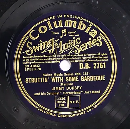 Jimmy Dorsey And His Original "Dorseyland" Jazz Band - Struttin' With Some Barbecue / Jazz Me Blues