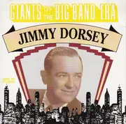 CD - Jimmy Dorsey - Giants Of The Big Band Era