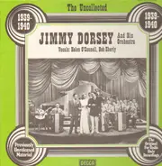 Jimmy Dorsey And His Orchestra - The Uncollected - 1939-1940