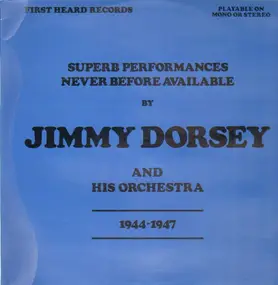 Jimmy Dorsey - Jimmy Dorsey & His Orchestra 1944-1947