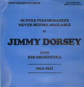 Jimmy Dorsey - Jimmy Dorsey & His Orchestra 1944-1947