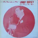 LP - Jimmy Dorsey - One Night Stand With Jimmy Dorsey Cafe Rouge, New York - Still Sealed