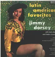 Jimmy Dorsey With Bob Eberly And Helen O'Connell - Latin American Favorites