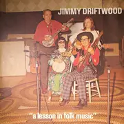 LP - Jimmy Driftwood - A Lesson In Folk Music
