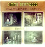 LP - Jimmy Driftwood - I Hear Your People Singing - Rare Folk