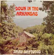 LP - Jimmy Driftwood - Down In The Arkansas