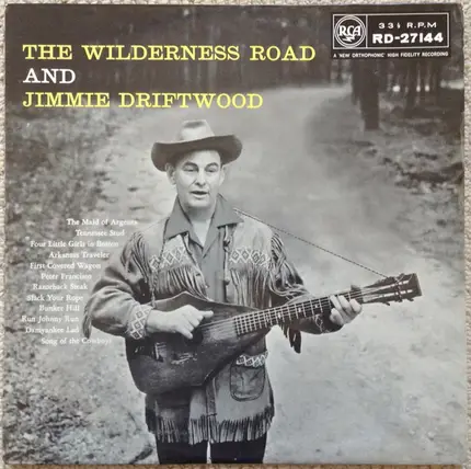 Jimmy Driftwood - The Wilderness Road And Jimmie Driftwood