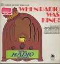 LP - Jimmy Durante , Garry Moore - When Radio Was King!