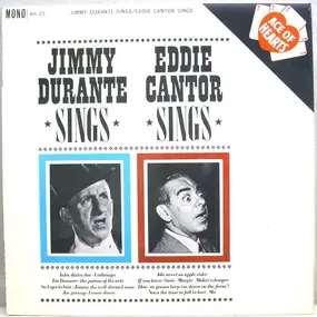 Jimmy Durante - Jimmy Durante Sings/Eddie Cantor Sings