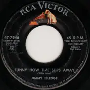 Jimmy Elledge - Funny How Time Slips Away / Hey Jimmy Joe John Jim Jack