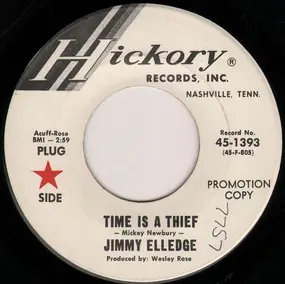 Jimmy Elledge - Time Is A Thief / I Just Walked In (Your Heart Last Night)