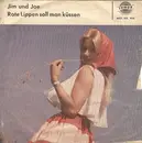 7inch Vinyl Single - Jimmy Fields - Jim Und Joe / Rote Lippen Soll Man Küssen - Mono