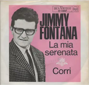 Jimmy Fontana - La Mia Serenata / Corri