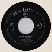7inch Vinyl Single - Jimmy Fontana - Non Te Ne Andare