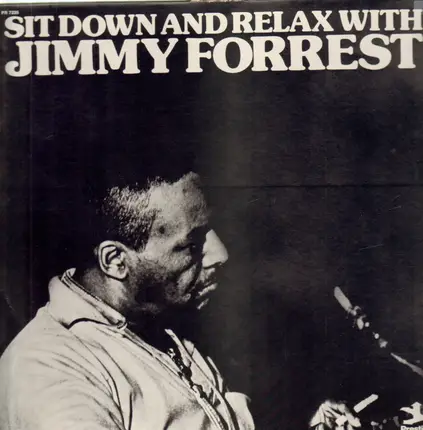 Jimmy Forest - Sit Down And Relax With