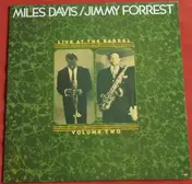 Jimmy Forrest - Live At The Barrel Volume Two