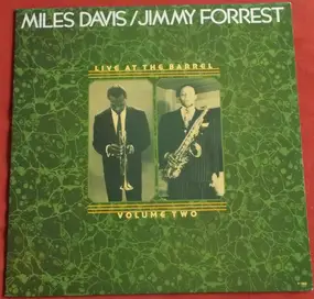 Jimmy Forrest - Live At The Barrel Volume Two