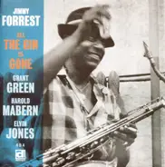 Jimmy Forrest - All the Gin Is Gone