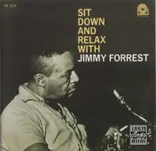 Jimmy Forrest - Sit Down and Relax with Jimmy Forrest