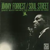 Jimmy Forrest - Soul Street