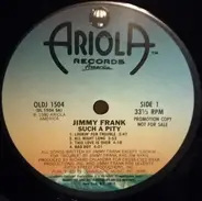 Jimmy Frank - Such A Pity