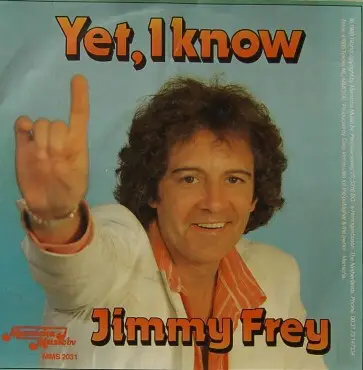 Jimmy Frey - Yet, I Know