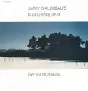 LP - Jimmy Gaudreau's Bluegrass Unit - Live In Holland