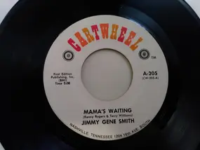 Jimmy Gene Smith - Mama's Waiting / Don't Let Go