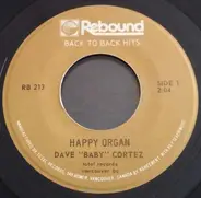 Jimmy Gilmer , Dave 'Baby' Cortez - Happy Organ / Sugar Shack