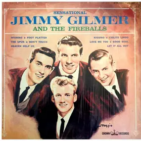 The Fireballs - Sensational Jimmy Gilmer And The Fireballs