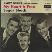 Jimmy Gilmer & The Fireballs - My Heart Is Free / Sugar Shack