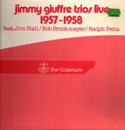 Jimmy Giuffre - Jimmy Giuffre Trios Live 1957-1958