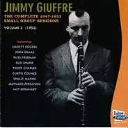 Jimmy Giuffre - The Complete 1947-1953 Small Group Session, Volume 3 (1953)
