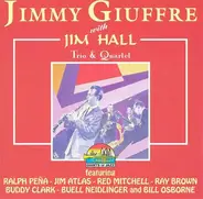 Jimmy Giuffre With Jim Hall - Trio & Quartet