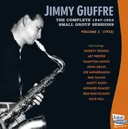 Jimmy Giuffre - The Complete 1947-1953 Small Group Sessions Vol. 2 (1953)