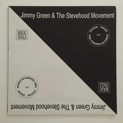 Jimmy Green & The Stevehood Movement - Good Train On The Champs-Elysées